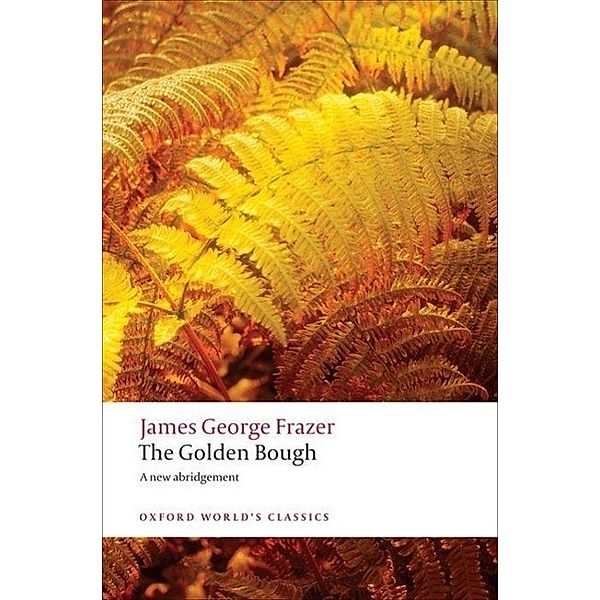 The Golden Bough, Sir James George Frazer