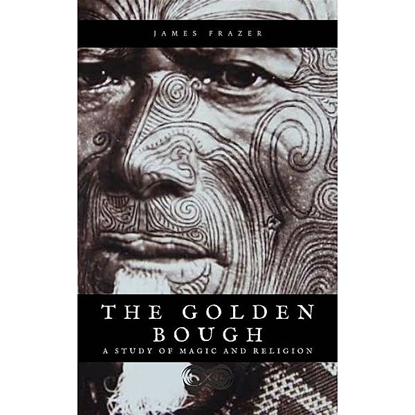 The Golden Bough, George James Frazer