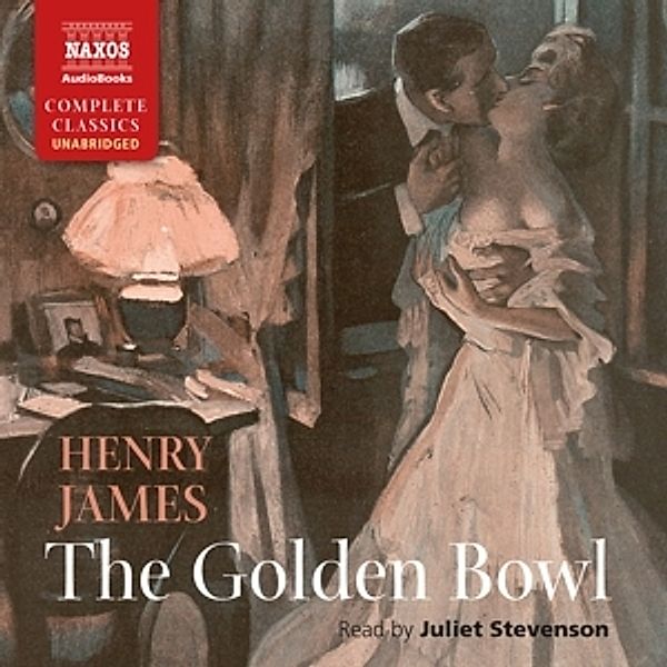 The Golden Bowl (Unabridged), Juliet Stevenson