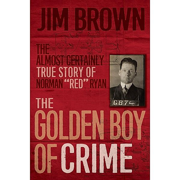 The Golden Boy of Crime, Jim Brown