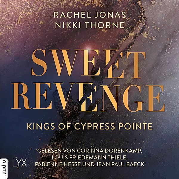 The Golden Boys - 1 - Kings of Cypress Pointe - Sweet Revenge, Nikki Throne, Rachel Jonas