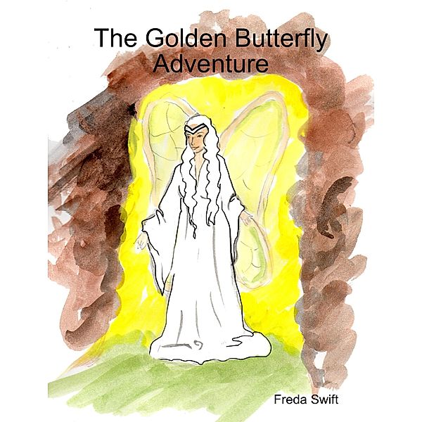 The Golden Butterfly Adventure, Freda Swift