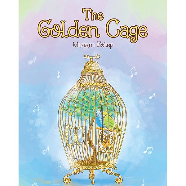 The Golden Cage, Miriam Estep