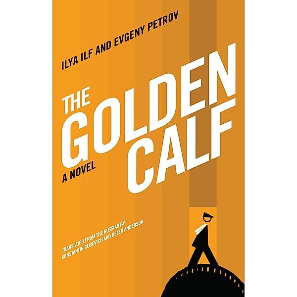 The Golden Calf, Ilya Ilf, Evgeny Petrov