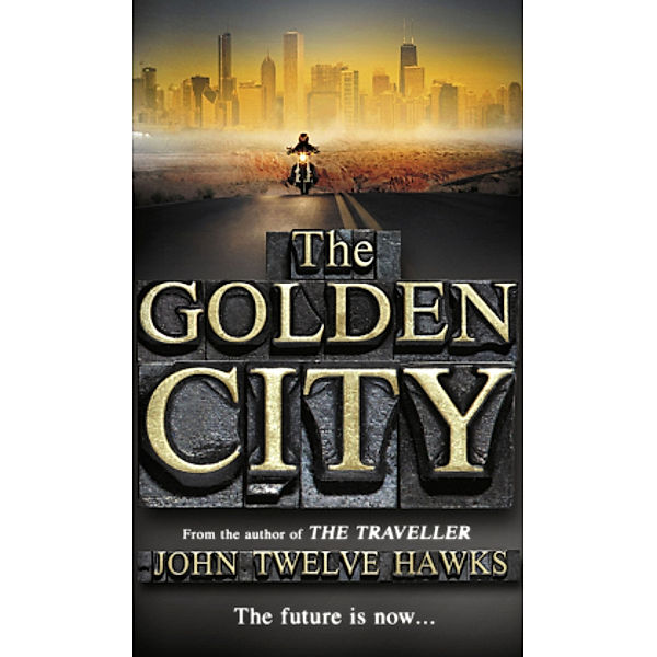 The Golden City, John Twelve Hawks