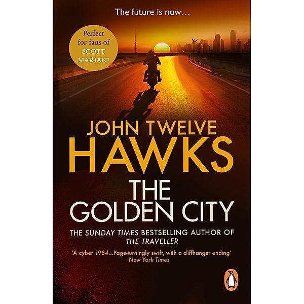The Golden City / The Fourth Realm Trilogy Bd.3, John Twelve Hawks