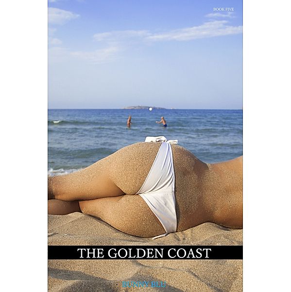 The Golden Coast, Bunny Blu