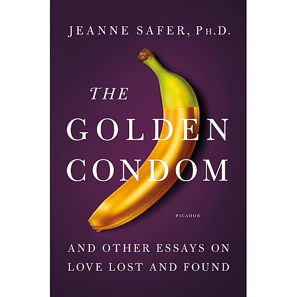 The Golden Condom, Jeanne Safer
