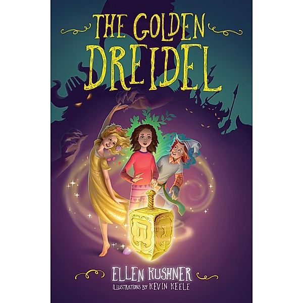 The Golden Dreidel, Ellen Kushner