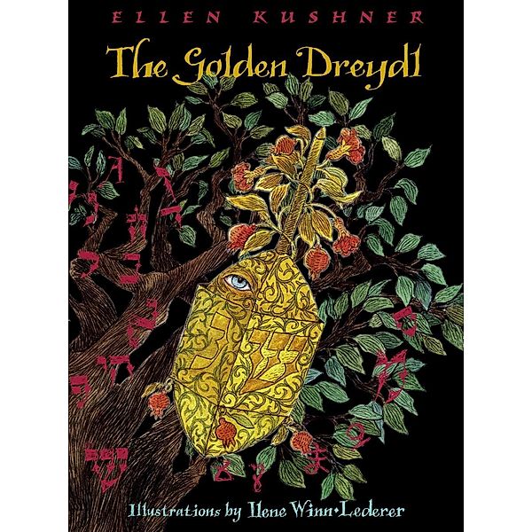 The Golden Dreydl, Ellen Kushner