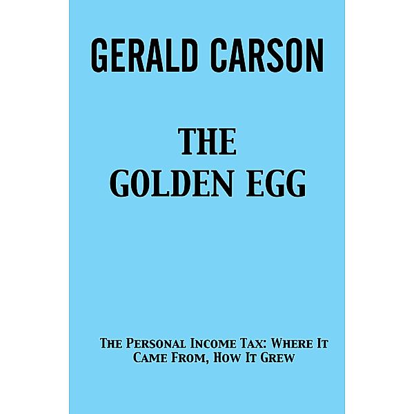 The Golden Egg, Gerald Carson
