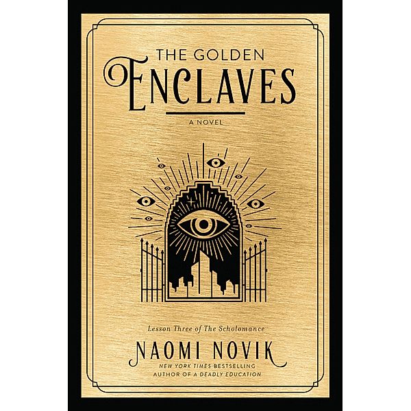 The Golden Enclaves, Naomi Novik