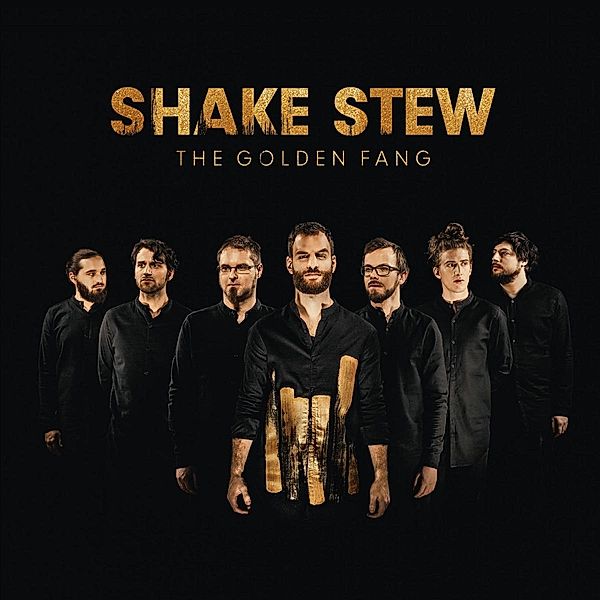 The Golden Fang (Ltd.,Golden Vinyl), Shake Stew