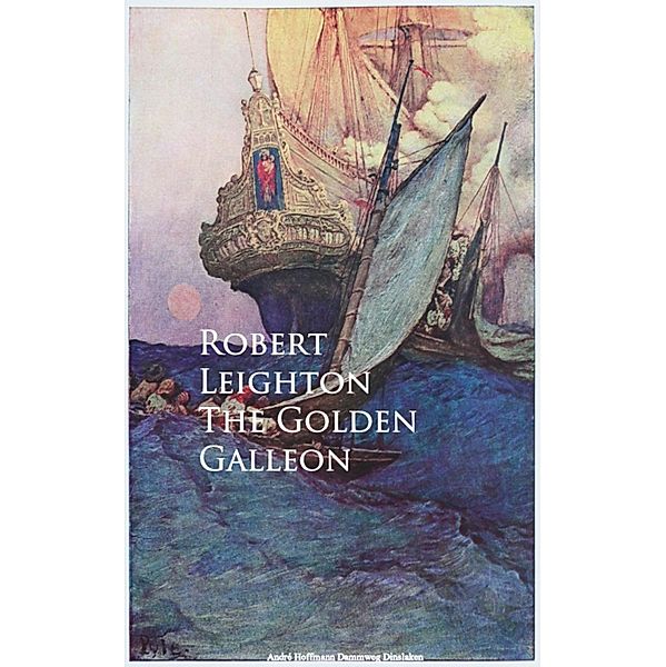 The Golden Galleon, Robert Leighton