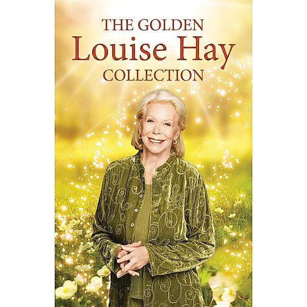 The Golden Louise L. Hay Collection, Louise Hay