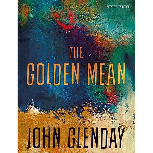 The Golden Mean, John Glenday