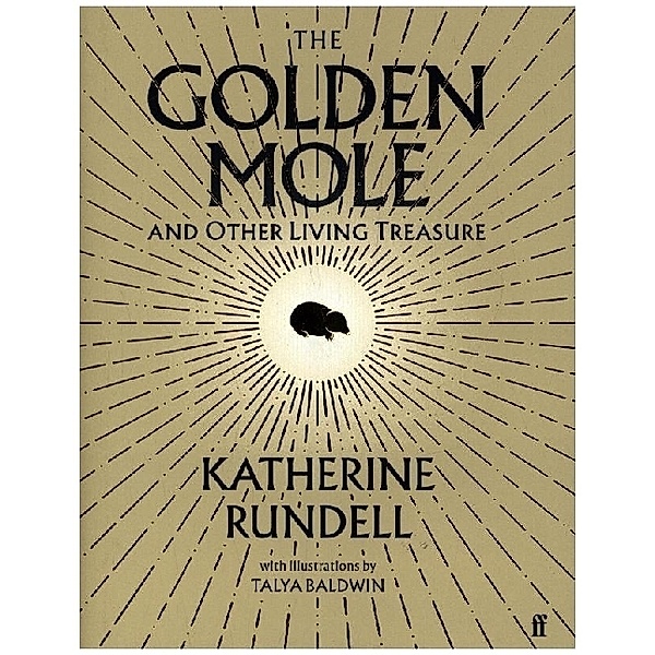 The Golden Mole, Katherine Rundell