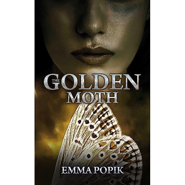 The Golden Moth, Emma Popik