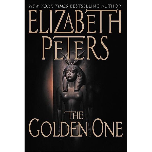 The Golden One / Amelia Peabody Series Bd.14, Elizabeth Peters