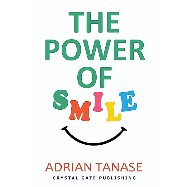 The Golden Path - 10 - The Power of Smile, Adrian Tanase