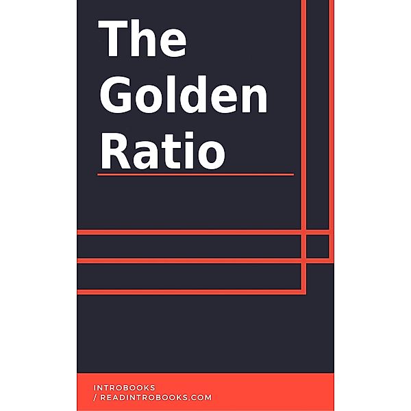 The Golden Ratio, IntroBooks Team