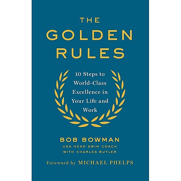 The Golden Rules, Bob Bowman
