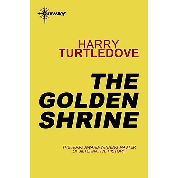 The Golden Shrine / Gap Bd.3, Harry Turtledove