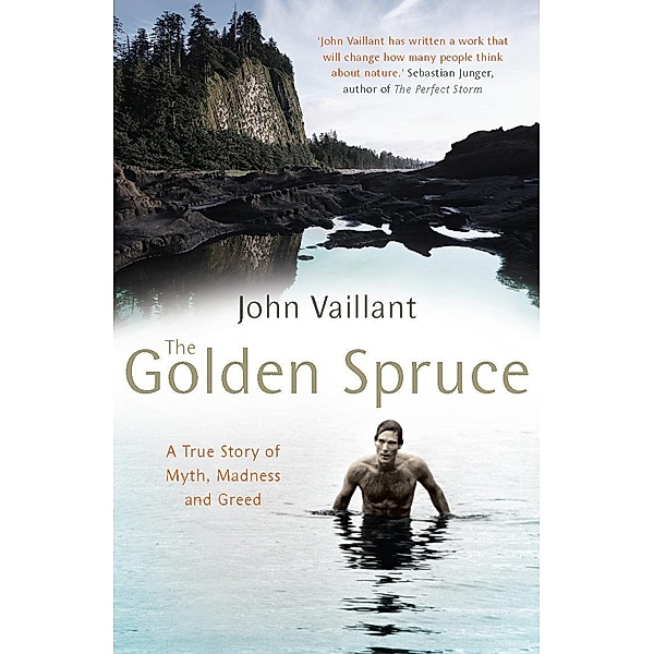 The Golden Spruce, John Vaillant