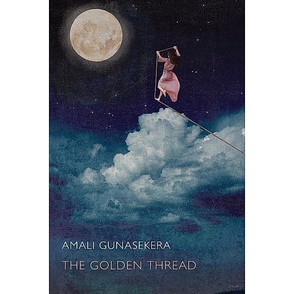The Golden Thread, Amali Gunasekera