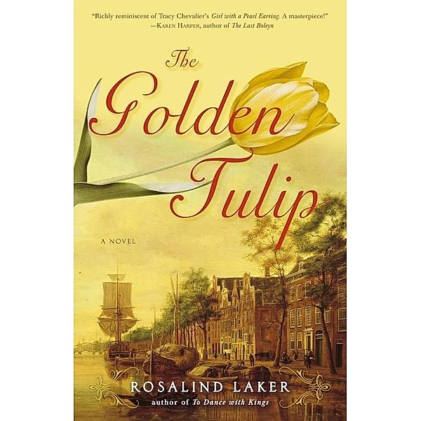 The Golden Tulip, Rosalind Laker