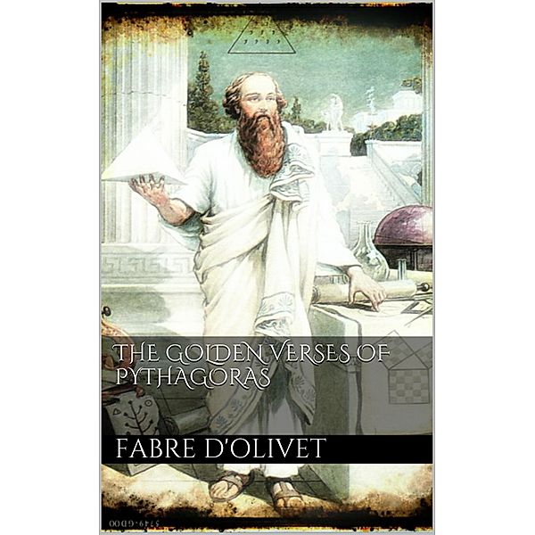 The Golden Verses of Pythagoras, Fabre D'Olivet