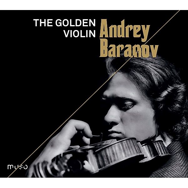 The Golden Violin, Andrey Baranov, Maria Baranova