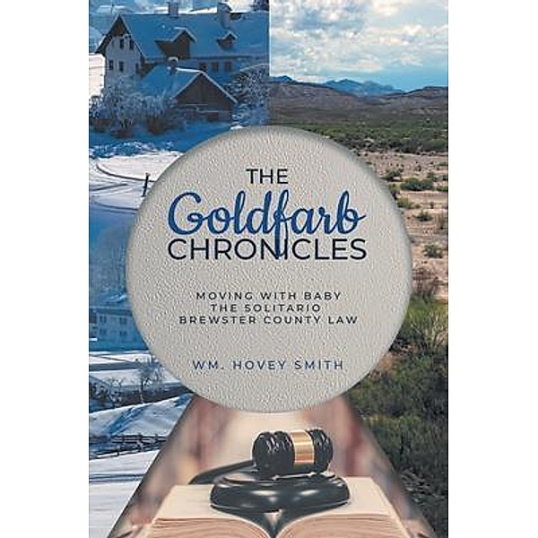 The Goldfarb Chronicles, Wm. Hovey Smith