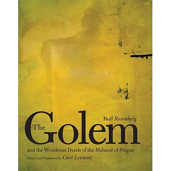 The Golem and the Wondrous Deeds of the Maharal of Prague, Yudl Rosenberg