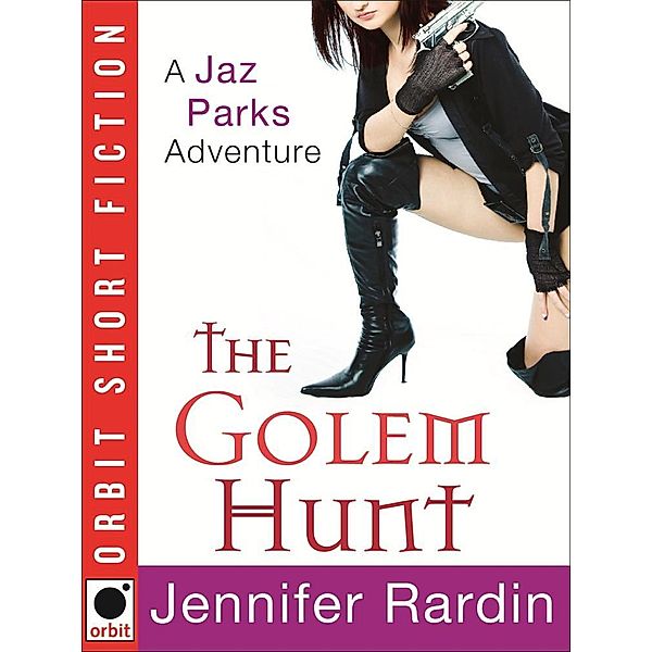 The Golem Hunt, Jennifer Rardin