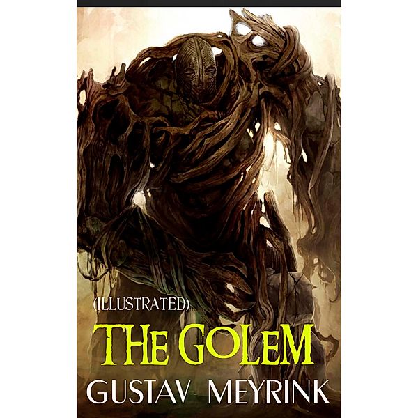 The Golem. Illustrated, Meyrink