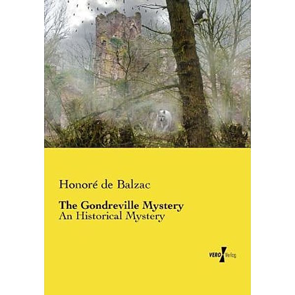 The Gondreville Mystery, Honoré de Balzac