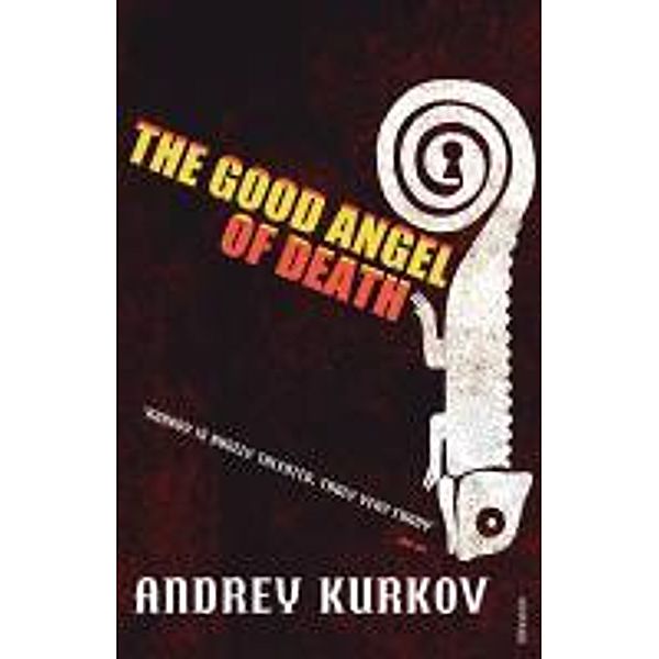 The Good Angel of Death, Andrey Kurkov