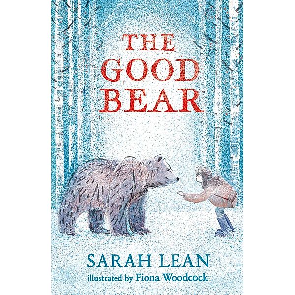 The Good Bear, Sarah Lean