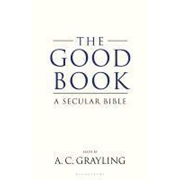 The Good Book, A. C. Grayling