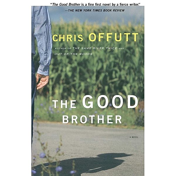 The Good Brother, Chris Offutt