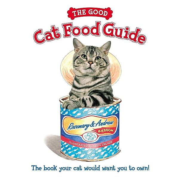The Good Cat Food Guide, Andrew Gasson, Rosemary Gasson