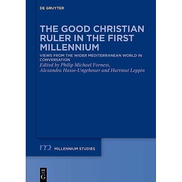 The Good Christian Ruler in the First Millennium