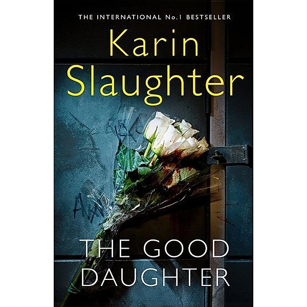 The Good Daughter, Karin Slaughter