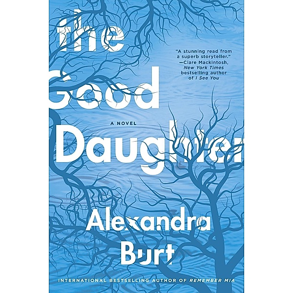 The Good Daughter, Alexandra Burt