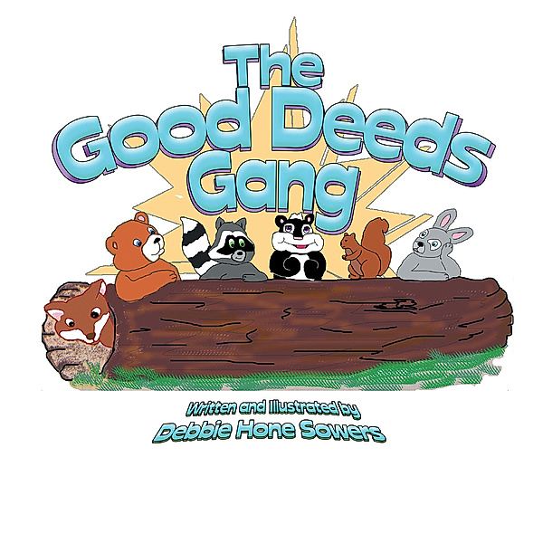The Good Deeds Gang, Debbie Hone Sowers