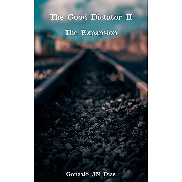 The Good Dictator II / The Good Dictator, Gonçalo Jn Dias