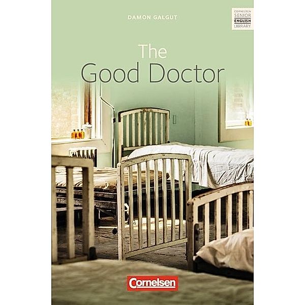 The Good Doctor - Textband mit Annotationen, Cornelsen Senior English Library - Literatur - Ab 11. Schuljahr