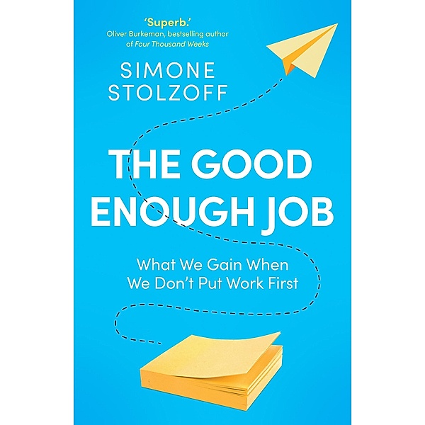 The Good Enough Job, Simone Stolzoff