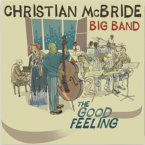 The Good Feeling, Christian Big McBride Band